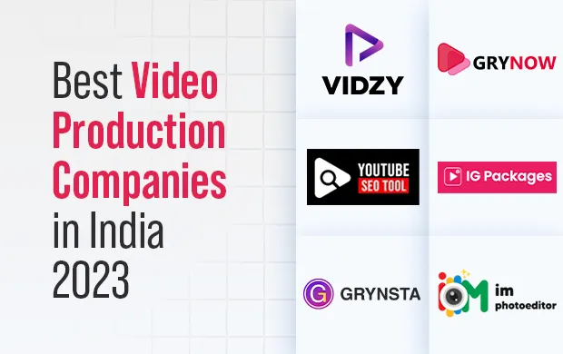 Best Video Production Companies in India (2023)